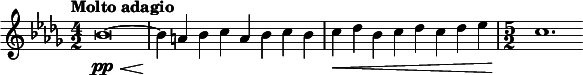  \relative c'' { \clef treble \key bes \minor \time 4/2 \tempo "Molto adagio" bes\breve(~\pp\< | bes4\! a bes c a bes c bes | c\< des bes c des c des ees | \time 5/2 c1.\! } 