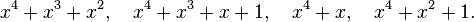 x^4+x^3+x^2,\quad x^4+x^3+x+1,\quad x^4+x,\quad x^4+x^2+1.