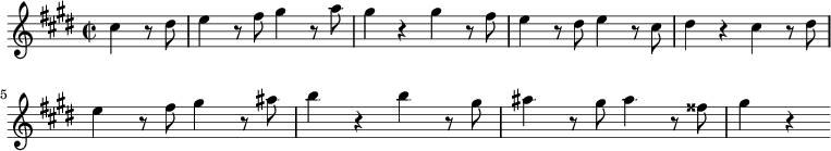 
\relative c'' {
 \key cis \minor \time 2/2
 \partial 2 cis4 r8 dis |
 e4 r8 fis gis4 r8 a |
 gis4 r gis r8 fis |
 e4 r8 dis e4 r8 cis |
 dis4 r cis r8 dis |
 e4 r8 fis gis4 r8 ais |
 b4 r b r8 gis |
 ais4 r8 gis ais4 r8 fisis |
 gis4 r
}
