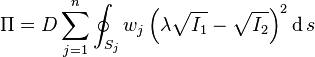 \Pi = D\sum_{j=1}^n \oint_{S_j} w_j \left(\lambda \sqrt{I_1} - \sqrt{I_2}\right)^2 \operatorname{d}s