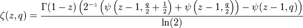 \zeta(z,q)=\frac{\Gamma (1-z) \left(2^{-z} \left(\psi \left(z-1,\frac{q}{2}+\frac{1}{2}\right)+\psi \left(z-1,\frac{q}{2}\right)\right)-\psi(z-1,q)\right)}{\ln(2)}