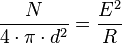  \frac{N}{4\cdot \pi \cdot d^2}= \frac{E^2}{R}