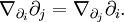 \nabla_{ \partial _i} \partial _j = \nabla_{\partial_j} \partial_i.