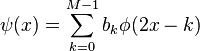 \psi(x)=\sum_{k=0}^{M-1} b_k\phi(2x-k)