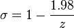  \sigma = 1-\frac{1.98}{z} 