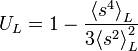 U_L=1-\frac{{\langle s^4\rangle}_L}{3{\langle s^2\rangle}^2_L}