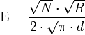  \mbox{E} =\frac{\sqrt{N} \cdot\sqrt{R}}{2\cdot \sqrt{\pi}\cdot d}