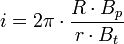 i = 2 \pi \cdot \frac{R \cdot B_p}{r \cdot B_t}