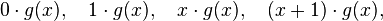 0\cdot g(x),\quad 1\cdot g(x),\quad x\cdot g(x), \quad (x+1) \cdot g(x),