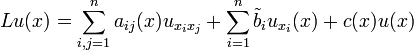 Lu(x)=\sum_{i,j=1}^n a_{ij} (x) u_{x_i x_j} + \sum_{i=1}^n \tilde b_i u_{x_i}(x) + c(x) u(x)