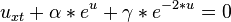 u_{xt}+\alpha*e^u+\gamma*e^{-2*u} = 0