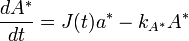 \frac{d A^*}{d t} = J(t)a^* - k_{A^*}A^*