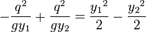 -{{q^2 \over g{y_1}}} + {q^2 \over g{y_2}} = {{y_1} ^2 \over 2}-{{y_2} ^2 \over 2}