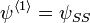 \psi^{\langle1\rangle}=\psi_{SS}