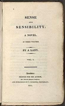 Title page reads "Sense and Sensibility: A Novel. In Three volumes. By a Lady. Vol. I. London: Printed for the Author, By C. Roxworth, Bell-yard, Temple-bar, and Published by T. Egerton, Whitehall. 1811.