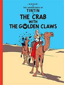 Tintin, Snowy, and Captain Haddock ride camels in the desert; a distant army has fired a shot, shattering Haddock's bottle.