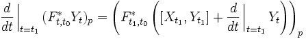 \frac{d}{dt} \left .{\!\!\frac{}{}}\right|_{t=t_1} (F^*_{t,t_0} Y_t)_p = \left( F^*_{t_1,t_0} \left( [X_{t_1},Y_{t_1}] + \frac{d}{dt} \left .{\!\!\frac{}{}}\right|_{t=t_1} Y_t \right) \right)_p