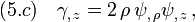 (5.c)\quad \gamma_{,\,z}=2\,\rho\,\psi_{,\,\rho}\psi_{,\,z}\,,