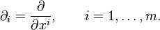 {\partial}_i = \frac{\partial}{\partial x^i}, \qquad i=1,\dots,m. 