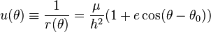 
u(\theta) \equiv \frac{1}{r(\theta)} = \frac{\mu}{h^{2}} ( 1 + e \cos(\theta - \theta_{0}))
