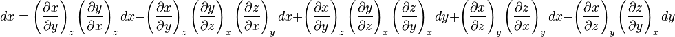 dx = \left(\frac{\partial x}{\partial y}\right)_z \left(\frac{\partial y}{\partial x}\right)_z dx + \left(\frac{\partial x}{\partial y}\right)_z \left(\frac{\partial y}{\partial z}\right)_x \left(\frac{\partial z}{\partial x}\right)_y dx + \left(\frac{\partial x}{\partial y}\right)_z \left(\frac{\partial y}{\partial z}\right)_x \left(\frac{\partial z}{\partial y}\right)_x dy + \left(\frac{\partial x}{\partial z}\right)_y\left(\frac{\partial z}{\partial x}\right)_y dx +  \left(\frac{\partial x}{\partial z}\right)_y \left(\frac{\partial z}{\partial y}\right)_x dy