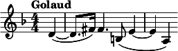  \relative c' { \clef treble \key d \minor \numericTimeSignature \time 4/4 \tempo "Golaud" \partial 4*1 d(~ | d8. fis16) fis4. b,8( e4~ | e a,) } 