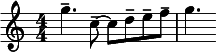 
 \relative c'' { \clef treble \numericTimeSignature \time 4/4 \key c \major g'4.-- c,8~-- c d-- e-- f-- | g4. } 