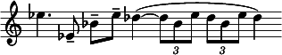  \new Staff \with { \remove "Time_signature_engraver" } \relative c'' { \clef treble \cadenzaOn ees4. ees,8-- bes'--[ ees--] des4~( \times 2/3 { des8[ bes ees] } \times 2/3 { des[ bes ees] } des4) } 